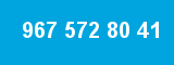 967 572 80 41